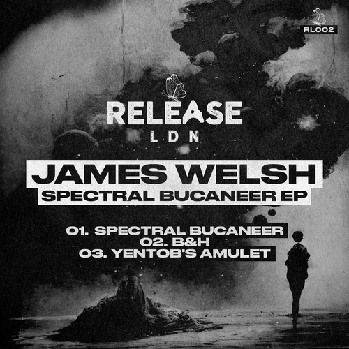 James Welsh - Spectral Bucaneer E.P [RL002]